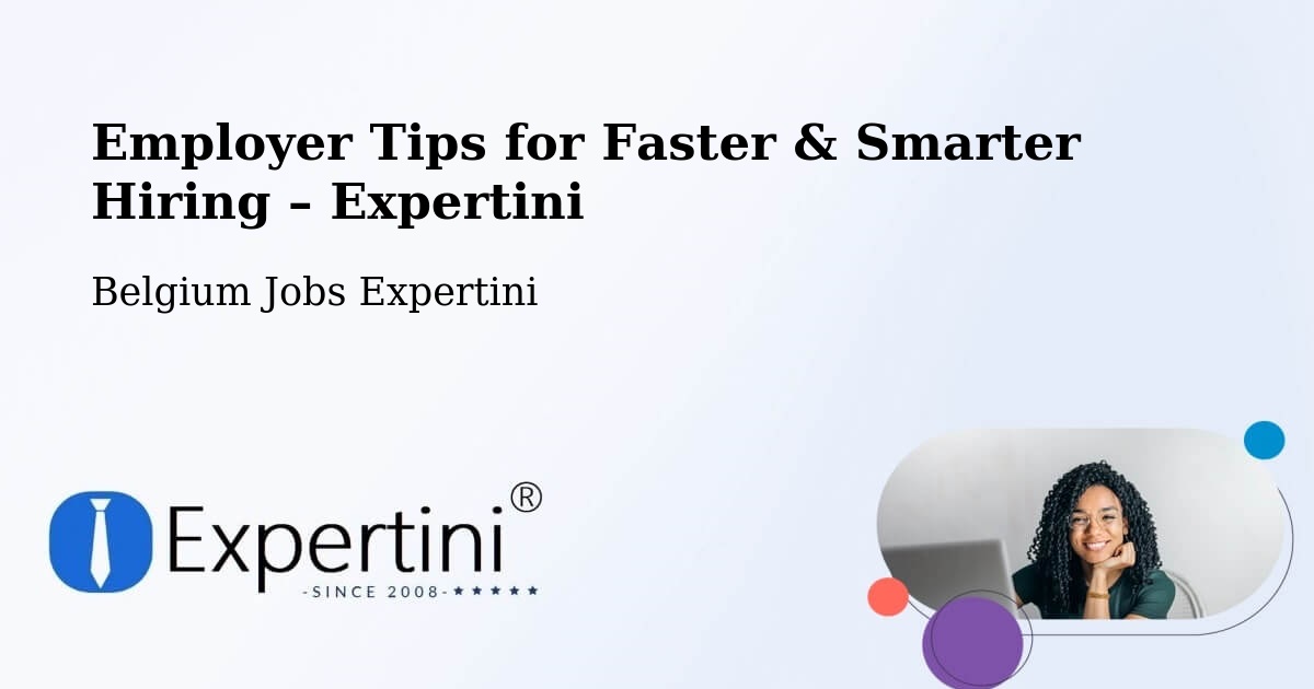 Employer Tips for Hiring & Recruitment – Borgloon - Borgloon, Belgium Jobs Expertini